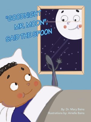 cover image of "Goodnight Mr. Moon", Said the Spoon